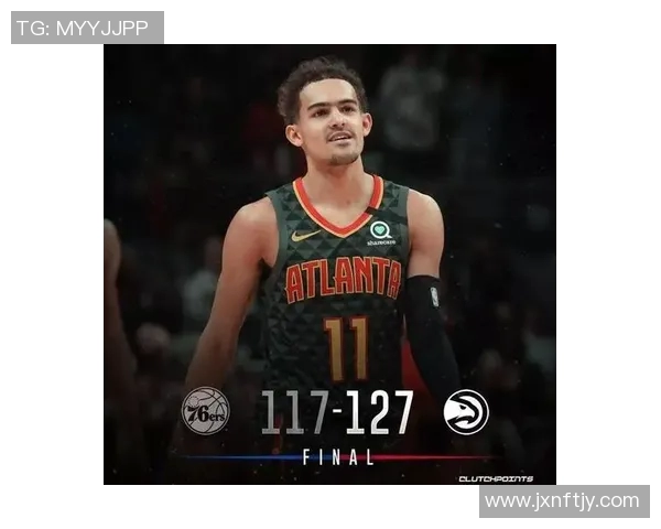 特雷杨领衔新一代篮球明星的崛起与挑战解析