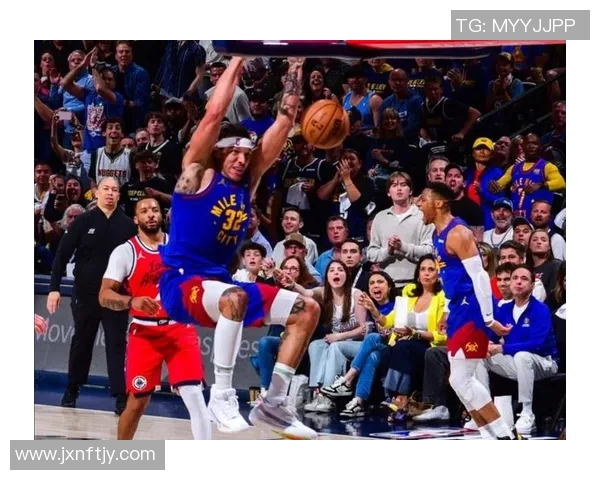 雷霆与掘金精彩对决在线直播回顾2020赛季全场精彩瞬间分析